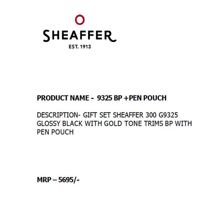 SHEAFFER - 9325 BP + PEN POUCH