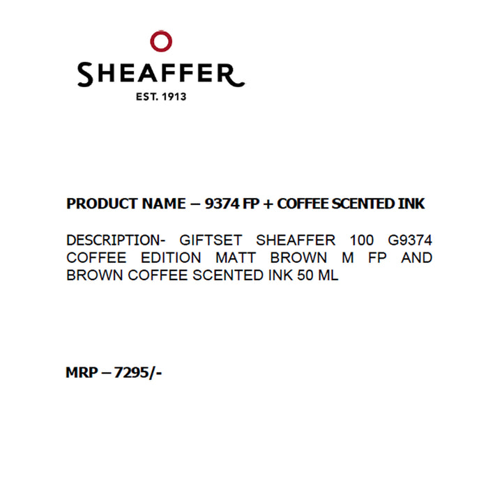 SHEAFFER - 9374 FP  + COFFEE SCENTED INK