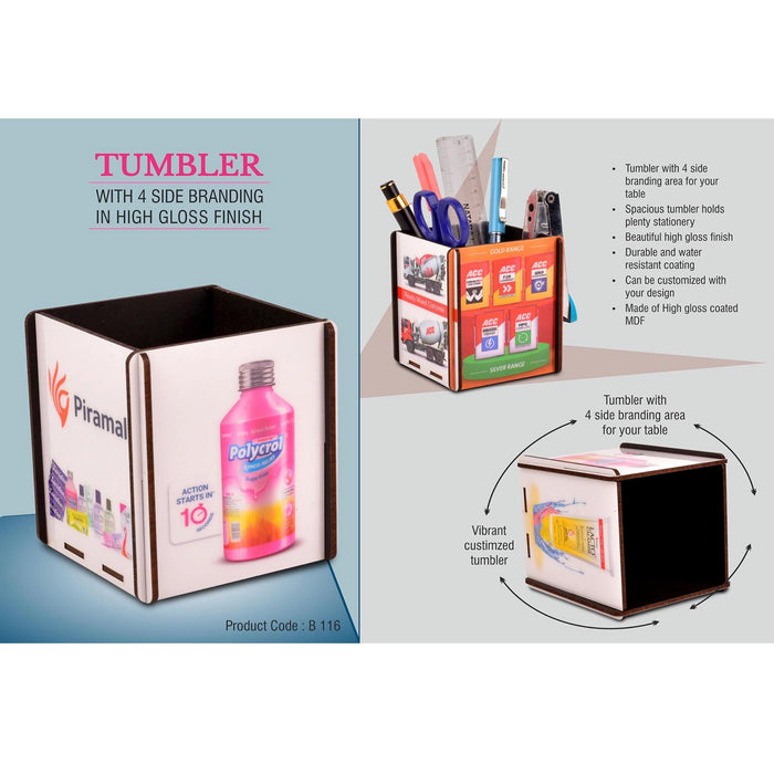 Tumbler with 4 side branding in high gloss finish | MOQ 100 pcs -  B 116