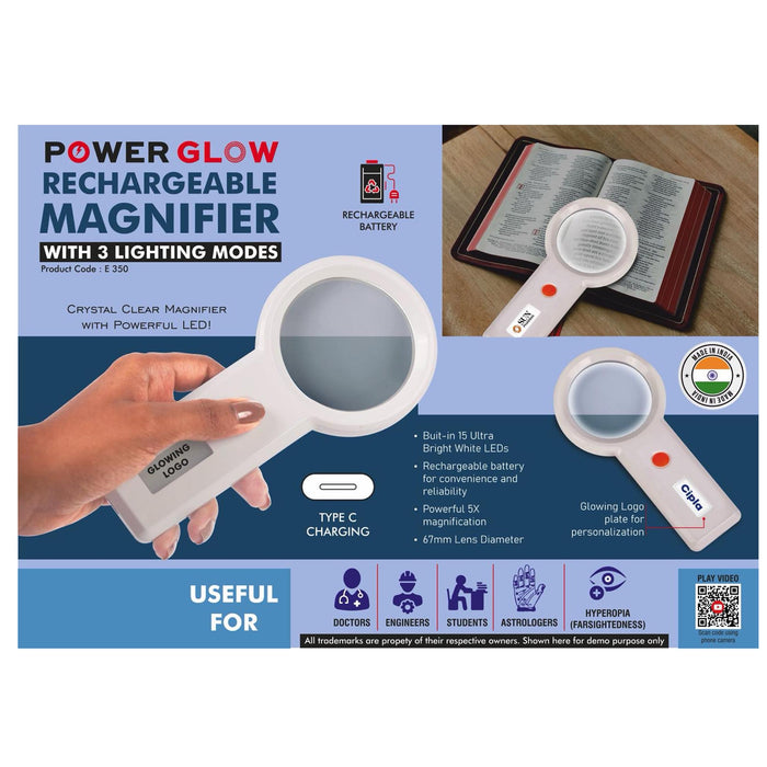 PowerGlow Rechargeable Magnifier with 3 lighting modes &  Glowing Logo plate | Type C charging -  E 350
