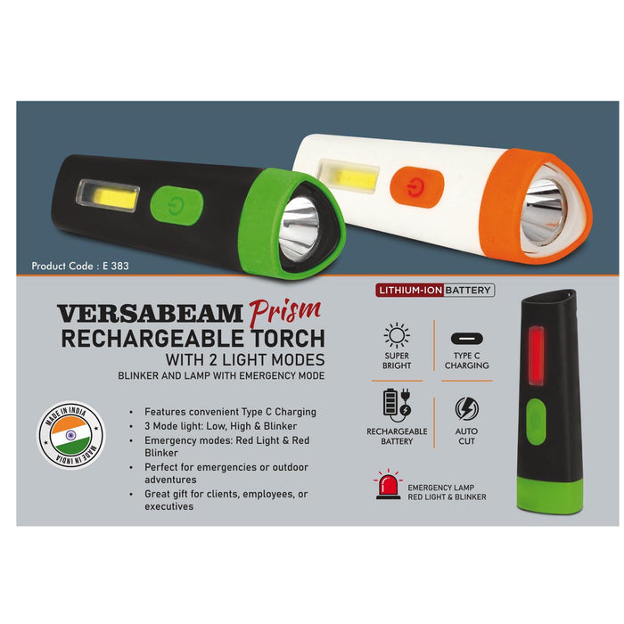 VersaBeam Prism: Rechargeable Torch with 2 light modes,  Blinker and Lamp with Emergency mode | Type C Charging - E 383