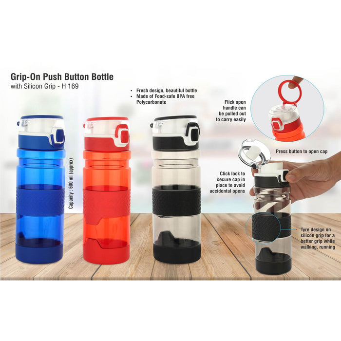 Grip-On: Push button bottle with silicon grip (600ml approx) | Made from Tritan | BPA free - H 169