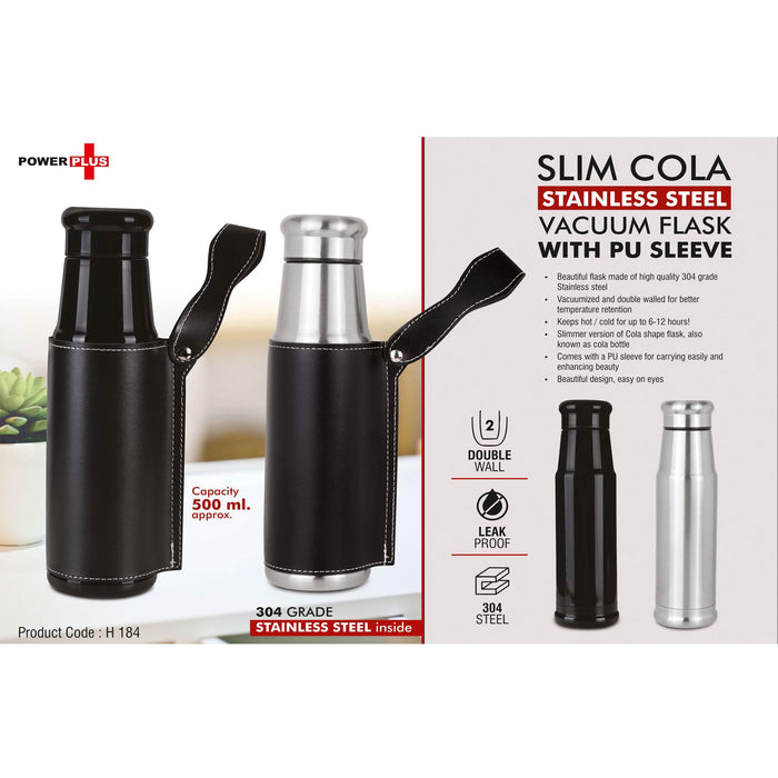 Slim Cola Stainless steel Vacuum Flask with PU Sleeve | 500 ml approx - H 184