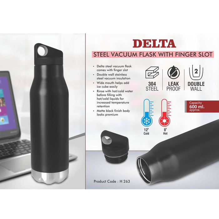 Delta Steel Vacuum Flask with Finger slot | 304 steel inside | Capacity 600 ml approx  -  H 263