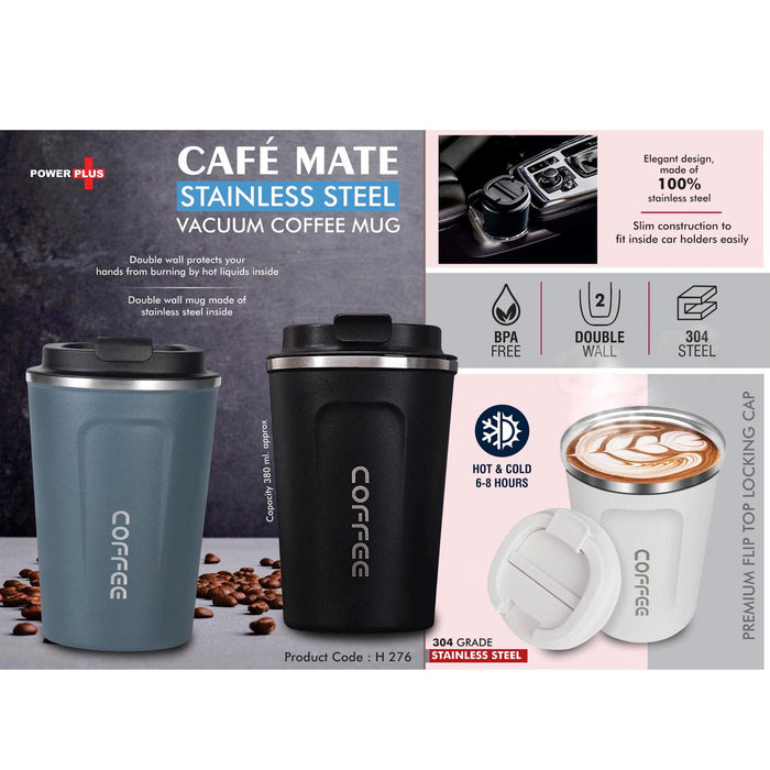 Cafe Mate: Stainless Steel Vacuum coffee mug | Premium Flip top locking cap | Capacity 380ml approx -  H 276