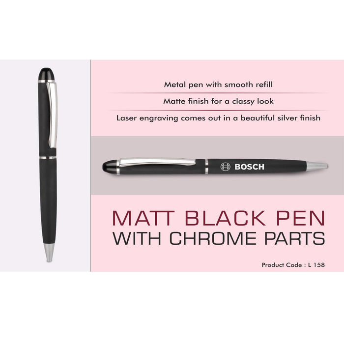 Matt Black Pen with Chrome Parts  - L 158