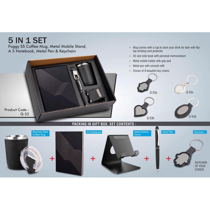 5 in 1 set: Foggy SS coffee mug, Metal pen, Metal mobile stand, A5 notebook and Keychain - Q 53
