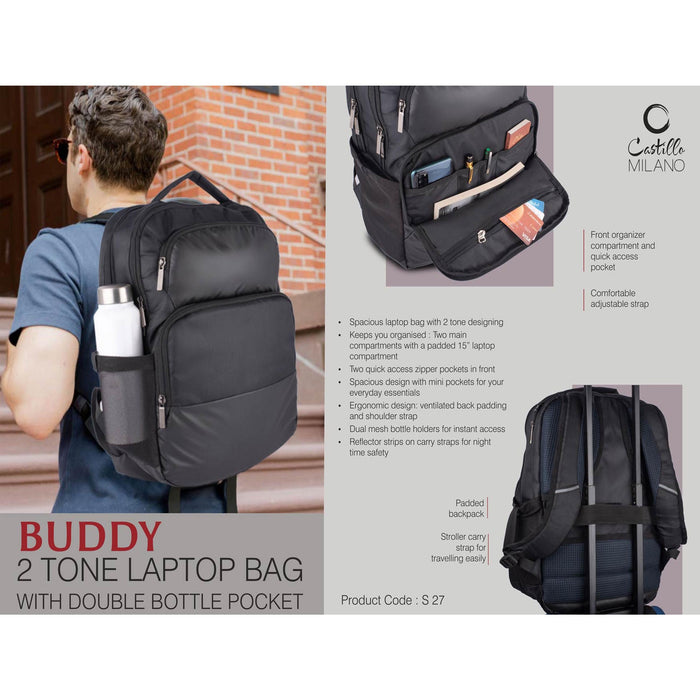 Buddy: 2 tone Laptop bag with double bottle pocket | Front organizer compartment and quick access pocket | Padded backpack  - S 27