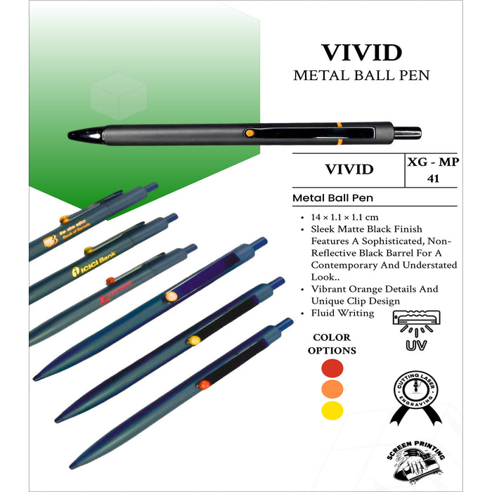 Vivid Metal  Ball Pen XG - MP41